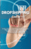 Dropshipping Course: It's Never Too Late to Learn E-Commerce Business Model. Made Simple Strategies to Make Money Online Selling on Shopify