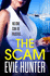 The Scam: The page-turning revenge thriller from Evie Hunter