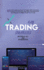 Day Trading Strategies: Learn All Fundamentals to Trade With Success. Day Trading Psychology and Risk Management Techniques to Make Profit for a Live
