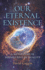 Our Eternal Existence