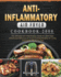 Anti-Inflammatory Air Fryer Cookbook 2000: the Ultimate Anti-Inflammatory Guide for 2000 Days Vibrant and Delicious Air Fryer Cooking Recipes for Livi