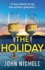 The Holiday: A BRAND NEW completely addictive psychological thriller from BESTSELLER John Nicholl for 2024