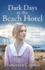 Dark Days at the Beach Hotel