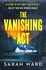 The Vanishing Act: An absolutely unputdownable crime thriller