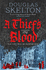 A Thief's Blood: A totally gripping historical crime thriller