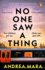 No One Saw a Thing