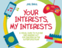 Your Interests, My Interests: A Visual Guide to Playing and Hanging Out for Children on the Autism Spectrum