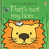 That's Not My Lion...