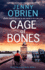 Cage of Bones: A totally gripping and addictive crime thriller