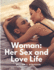 Woman: Her Sex and Love Life