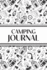 Camping Journal (Black and White Camping Doodles): 6"x9" RV & Camping Trip Log Book with Campsite Ratings, Travel Notes, Checklists, and Memory Pages - Perfect for Families, Campers, and Outdoor Enthusiasts