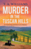 Murder in the Tuscan Hills: It's murder in paradise! A BRAND NEW brilliant cozy mystery from bestseller T A Williams for 2025