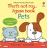 That's Not My...Jigsaw Book: Pets