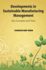 Developments in Sustainable Manufacturing Management: Key Concepts and Tools