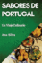 Sabores de Portugal: Un Viaje Culinario