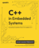 C++ in Embedded Systems: A practical transition from C to modern C++