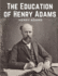 The Education of Henry Adams