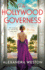 The Hollywood Governess: The BRAND NEW gorgeous, romantic story of forbidden love in Golden Age Hollywood from Alexandra Weston for 2024