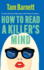 How to Read a Killer's Mind: A BRAND NEW enthralling, unsettling and darkly funny thriller