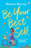 Be Your Best Self: A BRAND NEW uplifting romantic comedy from RNA Award Winner Maxine Morrey for summer 2024