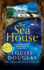 The Sea House: A BRAND NEW utterly spellbinding mystery from Louise Douglas for 2024