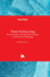Wind Turbine Icing-Recent Advances in Icing Characteristics and Protection Technology