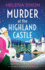 Murder at the Highland Castle: an Utterly Addictive and Gripping Historical Cozy Mystery (a Miss Underhay Mystery)