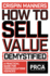 How to Sell Value - Demystified: A Practical Guide for Communications Agencies
