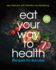 Eat Your Way to Health: Recipes for Success