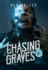 Chasing Graves-Hardcover Edition