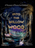 Into the Willow Wood (US Edition)