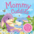 Mommy Cuddles: Picture Story Book