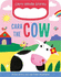 Cara the Cow (Carry Handle Stories)