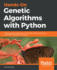 Hands-on Genetic Algorithms With Python