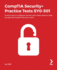 Comptia Security Practice Tests Sy0501 Practice Tests in 4 Different Formats and 6 Cheat Sheets to Help You Pass the Comptia Security Exam