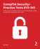 Comptia Security+ Practice Tests Sy0-501: Practice Tests in 4 Different Formats and 6 Cheat Sheets to Help You Pass the Comptia Security+ Exam