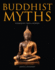 Buddhist Myths: Cosmology, Tales & Legends