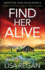 Find Her Alive: A gripping crime thriller packed with mystery and suspense