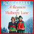 A Reunion at Mulberry Lane: A heartwarming saga from bestseller Rosie Clarke