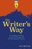 The Writer's Way a Complete Guide to Creative Writing With 40 Inspirational Projects