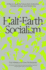 Half-Earth Socialism: a Plan to Save the Future From Extinction, Climate Change and Pandemics