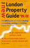 London Prop Guide 99/00-1840004061: the Only Guide to Buying and Selling, Renting and Letting Homes in London