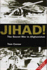 Jihad! the Secret War in Afghanistan