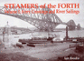 Steamers of the Forth: Volume 1: Ferry Crossings and River Sailings