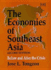 The Economies of Southeast Asia, Second Edition Before and After the Crisis