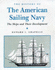 The History of the American Sailing Navy. the Ships and Their Development