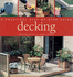 Decking: a Practical Step-By-Step Guide