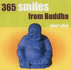 365 Smiles From Buddah (Thousand Paths to)