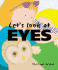 Let's Look at Eyes (Let's Look at Series)