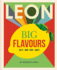 Leon Big Flavours Cookbook: Salty " Sour " Spicy " Sweet